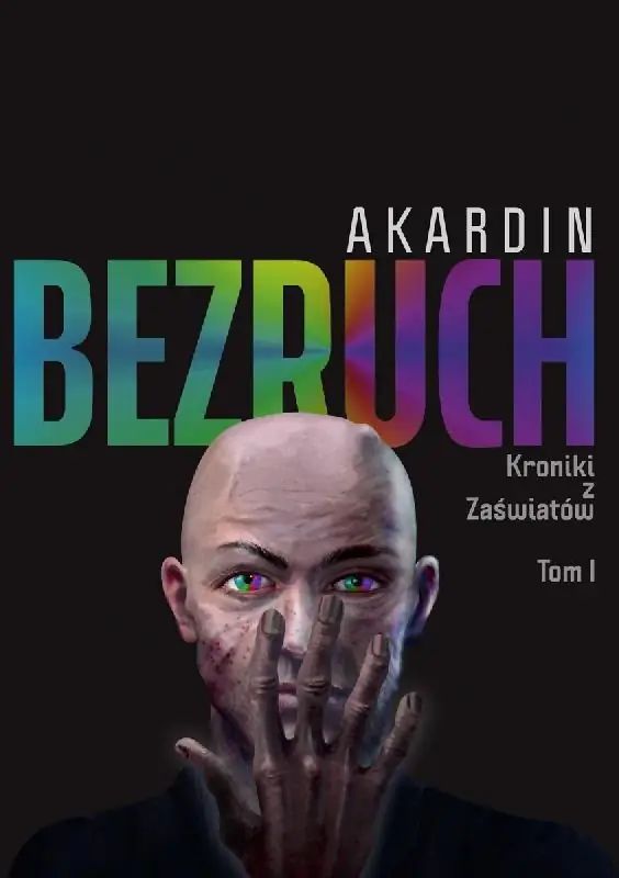 Bezruch. Kroniki z Zaświatów. Tom 1