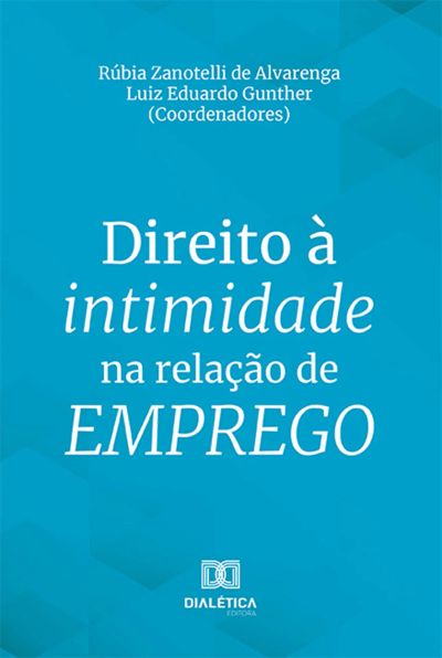 Direito à intimidade na relação de emprego