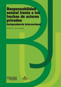 Responsabilidad estatal frente a los hechos de actores privados. Jurisprudencia internacional