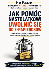 Jak pomóc nastolatkowi uwolnić się od e-papierosów