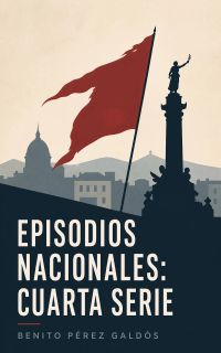 Episodios nacionales: Cuarta serie