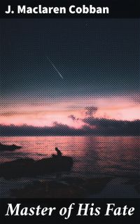 Master of His Fate