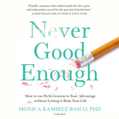 Never Good Enough