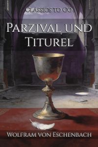 Parzival und Titurel