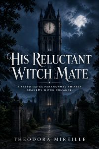 His Reluctant Witch Mate
