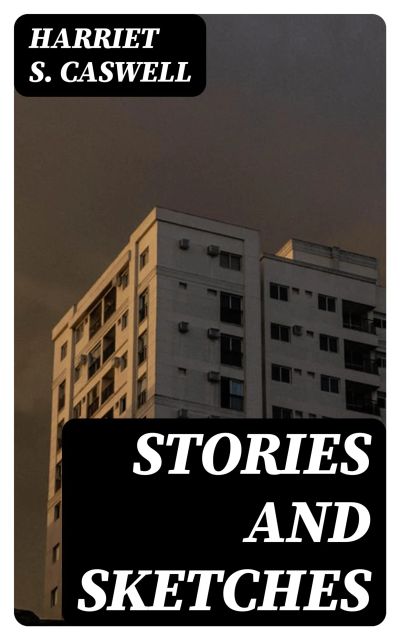 Stories and Sketches