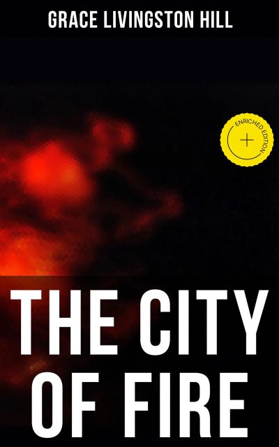 The City of Fire
