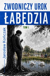 Zwodniczy urok łabędzia, tom 1