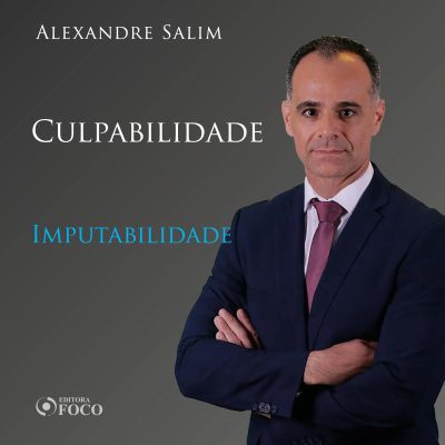 Direito Penal - 6.⁠ ⁠Culpabilidade - Imputabilidade