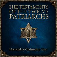 The Testaments of the Twelve Patriarchs