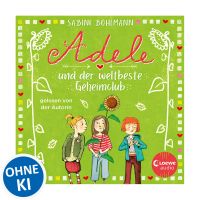 Adele und der weltbeste Geheimclub