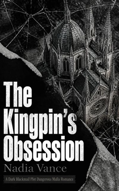 The Kingpin's Obsession