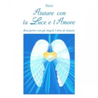Aiutare con la Luce e l'Amore