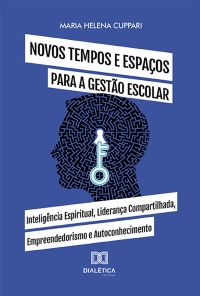 Novos tempos e espaços para a gestão escolar