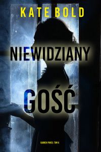 Niewidziany gość (Barren Pines: Tom 6)
