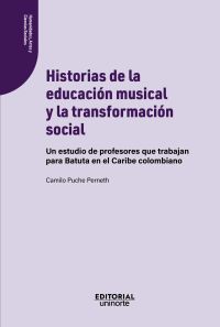 Historias de la educación musical y la transformación social