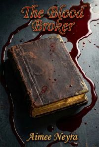 The Blood Broker