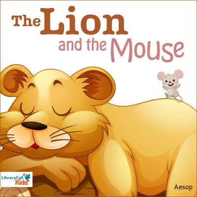 The Lion and the Mouse