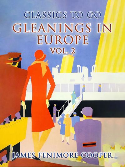 Gleanings in Europe Vol. 2