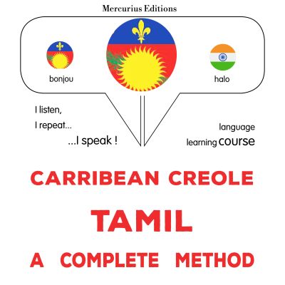 Kreyòl Karayib - Tamil : yon metòd konplè cover