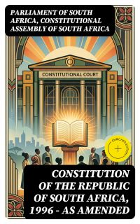 Constitution of the Republic of South Africa, 1996 — as amended