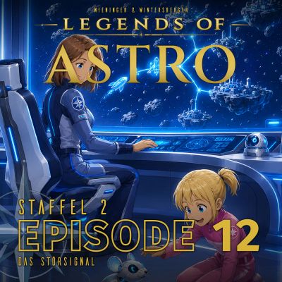ASTRO S2 - Episode 12 - Das Störsignal