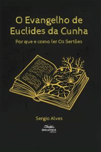 O Evangelho de Euclides da Cunha