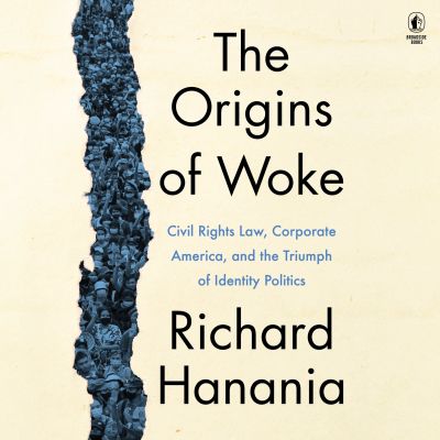 The Origins of Woke