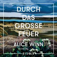Durch das große Feuer