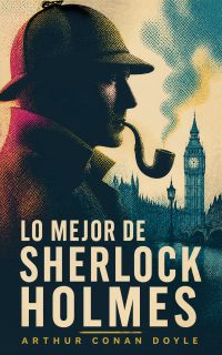 Lo mejor de Sherlock Holmes