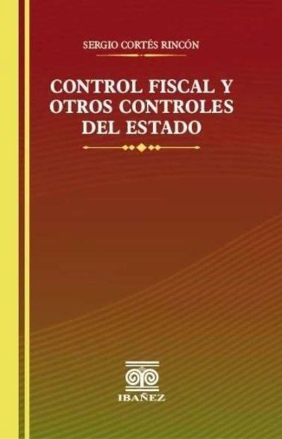 Control fiscal y otros controles del estado