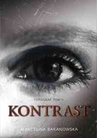 Kontrast Dylogia Fotograf Tom 2
