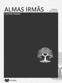 Almas irmãs e outros poemas