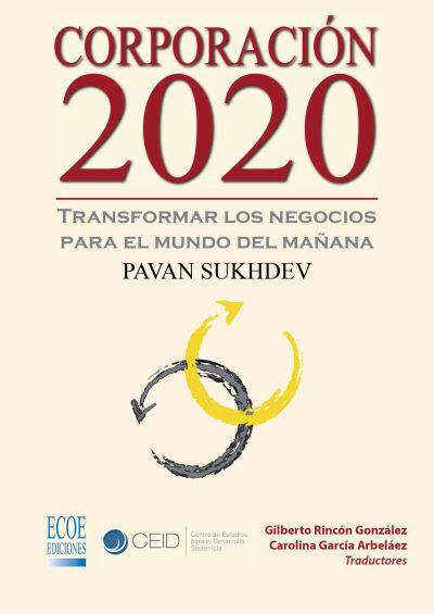 Corporación 2020 transformar los negocios para el mundo