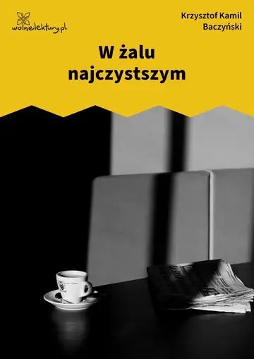 W żalu najczystszym