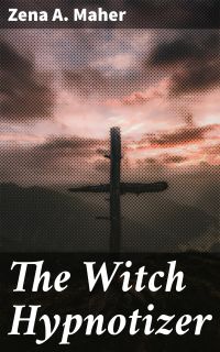 The Witch Hypnotizer