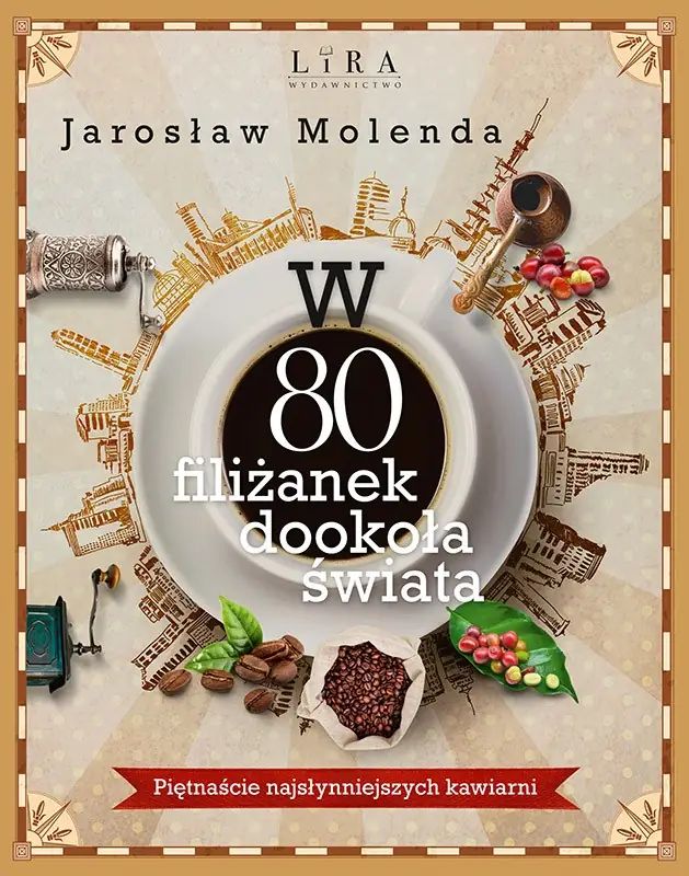 W 80 filiżanek dookoła świata