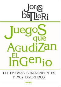 Juegos que agudizan el ingenio