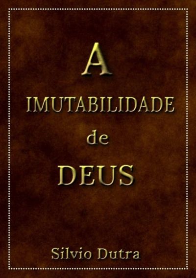 A Imutabilidade De Deus