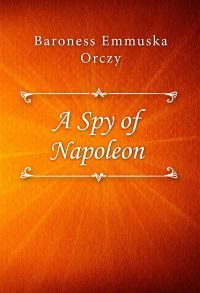 A Spy of Napoleon