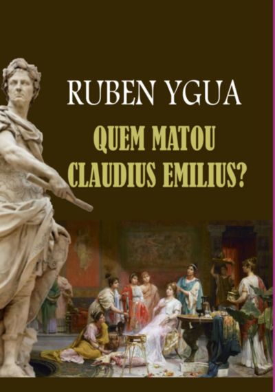 Quem Matou Claudius Emilius?