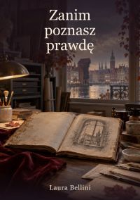 Zanim poznasz prawdę