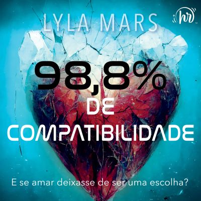 98,8% de compatibilidade – Um romance distópico com enemies to lovers