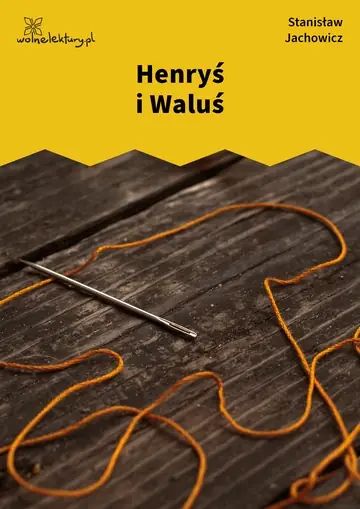 Henryś i Waluś