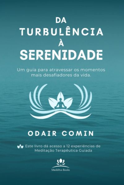 Da Turbulência À Serenidade