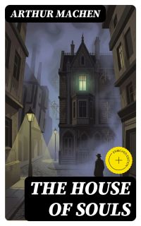 The House of Souls