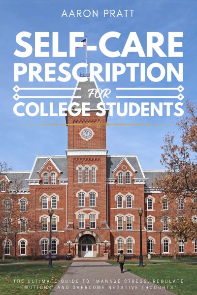 Self- Care Prescription for College Students