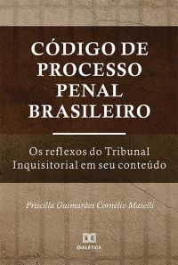 Código de Processo Penal Brasileiro