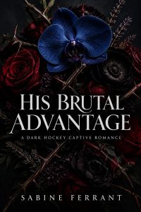 His Brutal Advantage