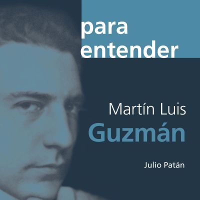 Martín Luis Guzmán